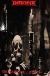 Intense (UK) : Defiant Till Death